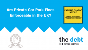 Are Private Car Park Fines Enforceable in the UK