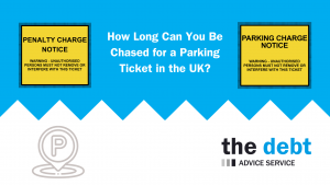 How Long Can You Be Chased for a Parking Ticket in the UK