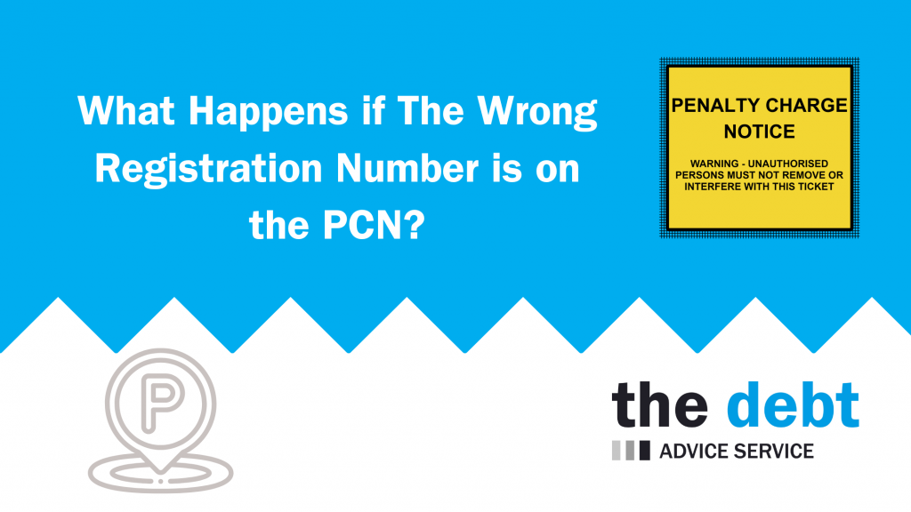 What Happens if The Wrong Registration Number is on the PCN